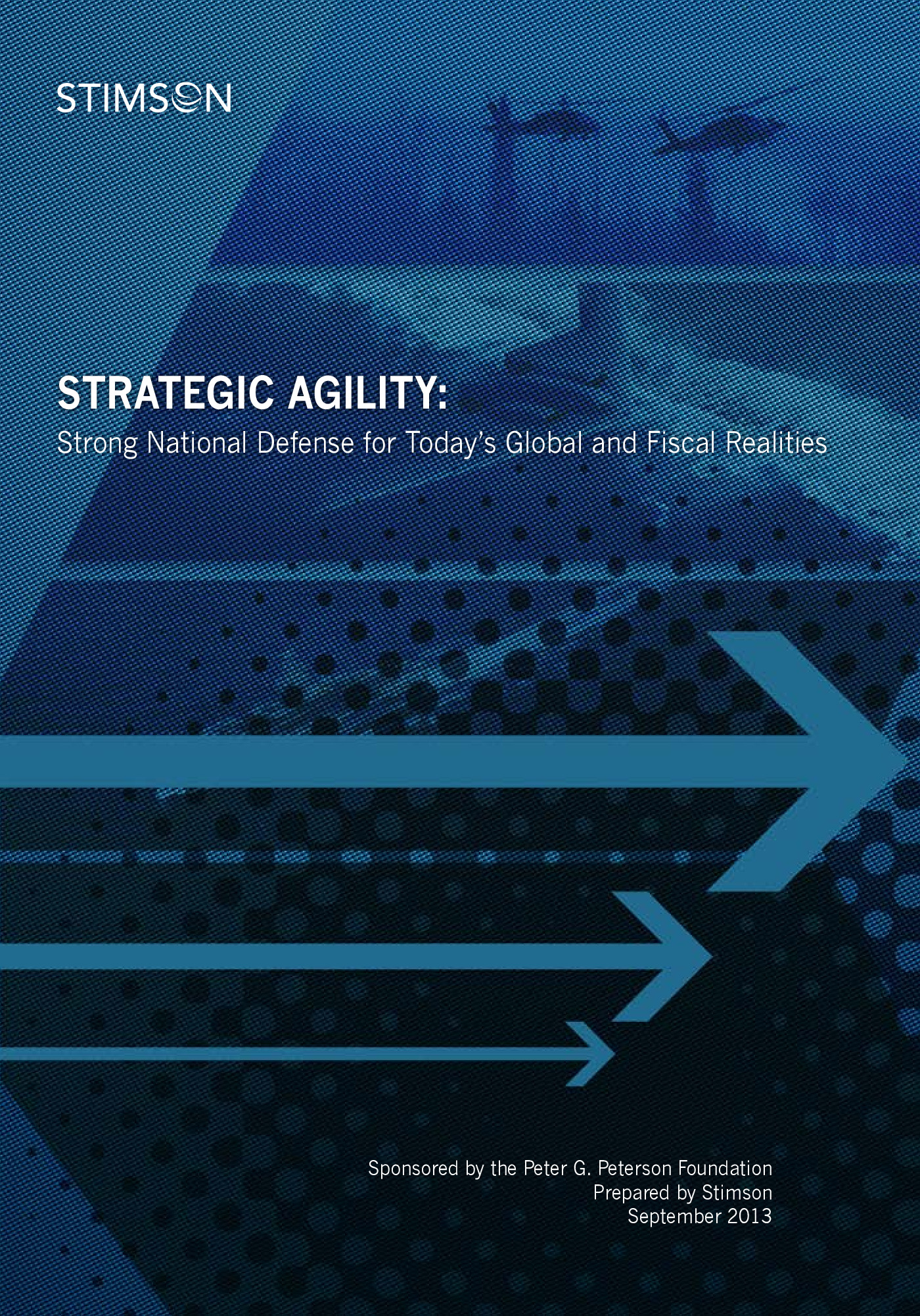 Strategic Agility: Strong National Defense for Today's Global and Fiscal Realities